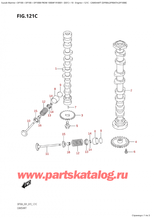 ������ ��������, �� ��������� �������� �����, Suzuki Suzuki DF100B TL / TX FROM 10004F-910001~  (E01 019), Camshaft (Df90A,Df90Ath,Df100B) - ����������������� ��� (Df90A, Df90Ath, Df100B)