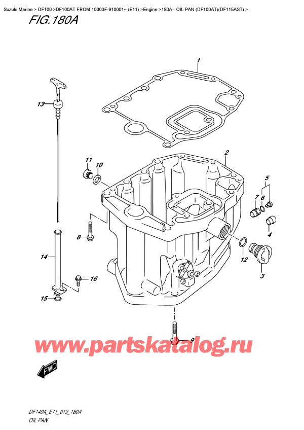 ������������ ��������, �� ��������� ���������, SUZUKI DF100A TL FROM 10003F-910001~ (E11) ������ 2019 ����, Oil  Pan  (Df100At)(Df115Ast)