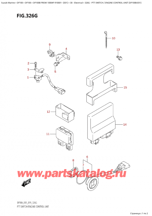 ��������� ��������, �� ��������� �������� ���������, Suzuki Suzuki DF100B TL / TX FROM 10004F-910001~  (E01 019), Ptt Switch /  Engine Control Unit  (Df100B:e01) / ������������� ������������ / ���� ���������� ���������� (Df100B: e01)
