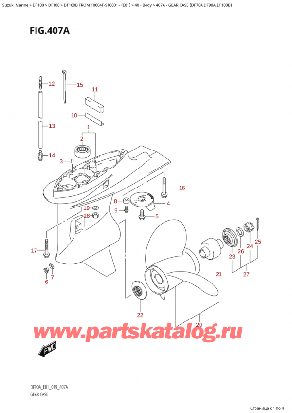  ,    , Suzuki Suzuki DF100B TL / TX FROM 10004F-910001~  (E01 019), Gear Case (Df70A,Df90A,Df100B)
