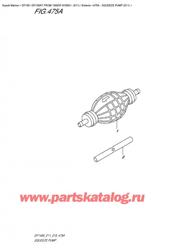 ,   , Suzuki DF100A TL FROM 10003F-910001~ (E11)  2019 , Squeeze Pump (E11)
