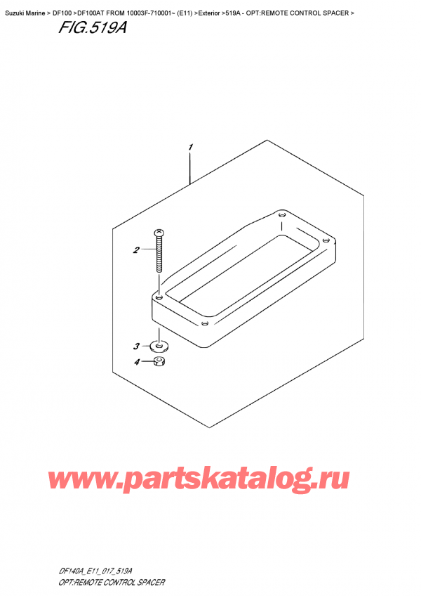   ,   , SUZUKI DF100A TL FROM 10003F-710001~ (E11), :    - Opt:remote Control  Spacer
