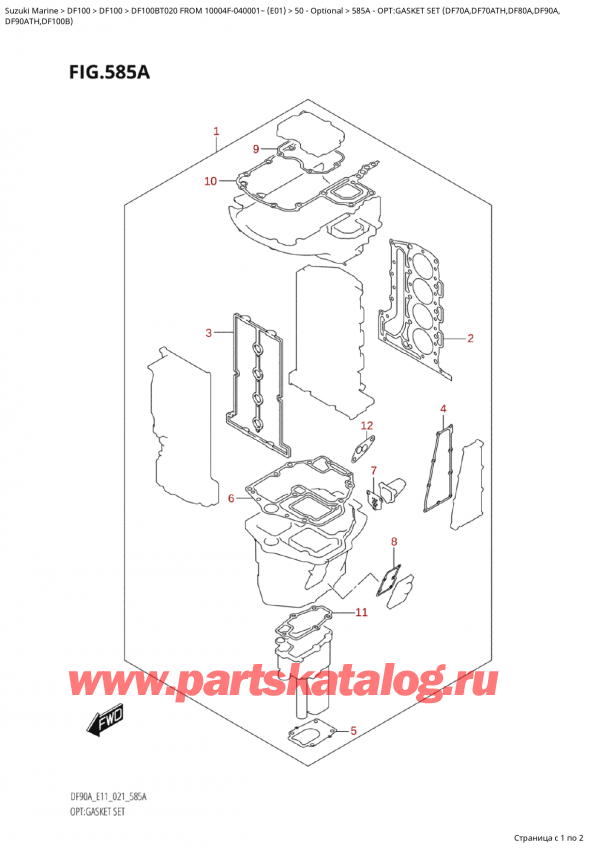  ,  , Suzuki DF100B TL/TX FROM 10004F-040001~ (E01), Opt:gasket  Set  (Df70A,Df70Ath,Df80A,Df90A,