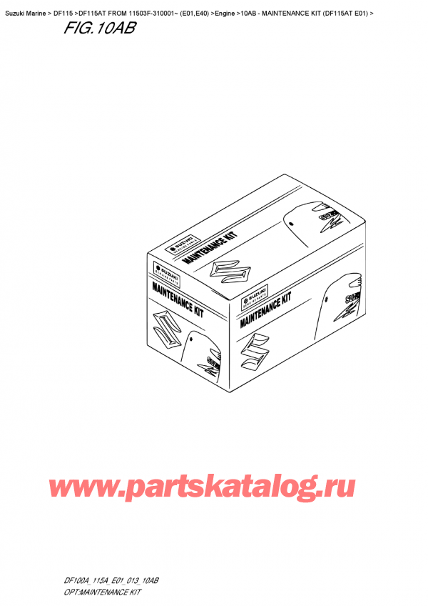  , , Suzuki DF115A TL / TX FROM 11503F-310001~ (E01),     (Df115At E01) - Maintenance Kit (Df115At  E01)
