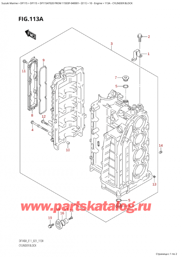   , , SUZUKI Suzuki DF115A TL / TX FROM 11503F-040001~  (E11 020)  2021 , Cylinder Block /  