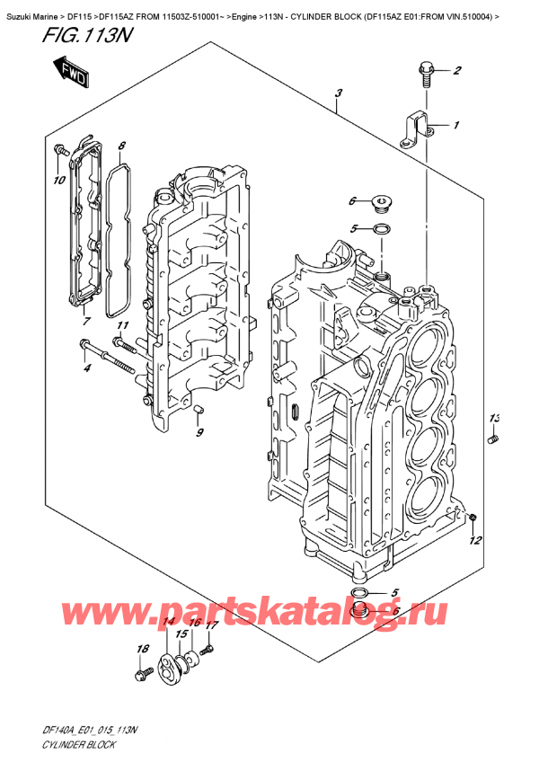   ,    , Suzuki DF115A ZL / ZX FROM 11503Z-510001~ ,   (Df115Az E01: from Vin.510004) - Cylinder  Block (Df115Az  E01:from  Vin.510004)