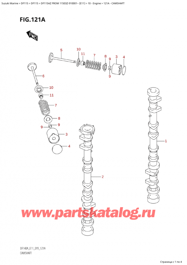  , , Suzuki Suzuki DF115A ZL / ZX FROM 11503Z-910001~  (E11 019), Camshaft