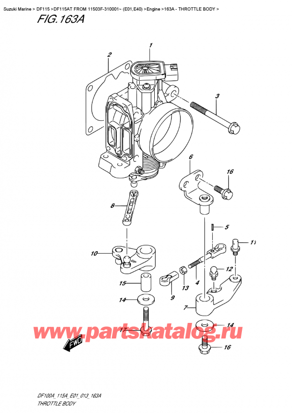  ,   ,  DF115A TL / TX FROM 11503F-310001~ (E01), Throttle Body -  