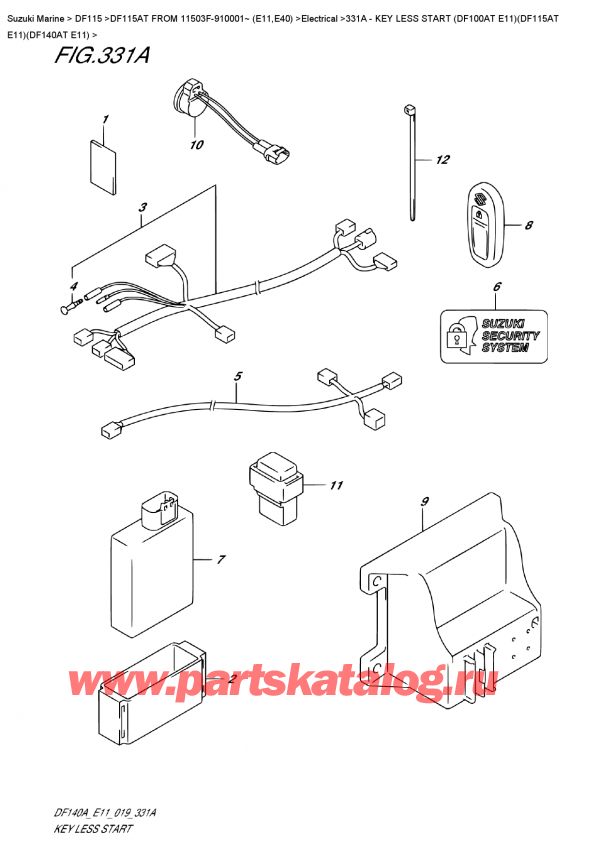  , , Suzuki DF115A TL / TX FROM 11503F-910001~ (E11)  2019 , Key Less Start  (Df100At  E11)(Df115At  E11)(Df140At  E11) /  Less Start (Df100At E11) (Df115At E11) (Df140At E11)