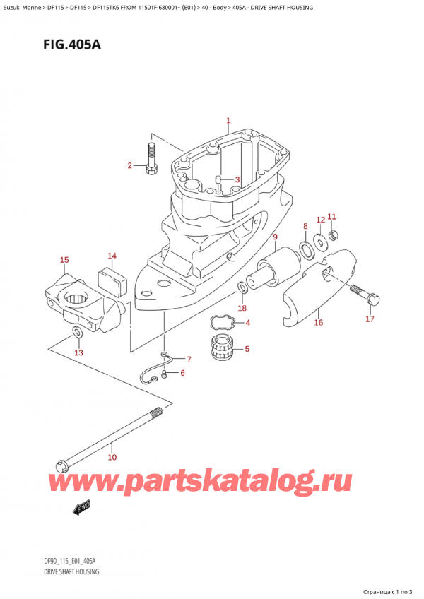   , , Suzuki Suzuki DF115TK6 L / X FROM 11501F-680001~ (E01) - 2006, Drive Shaft Housing /   