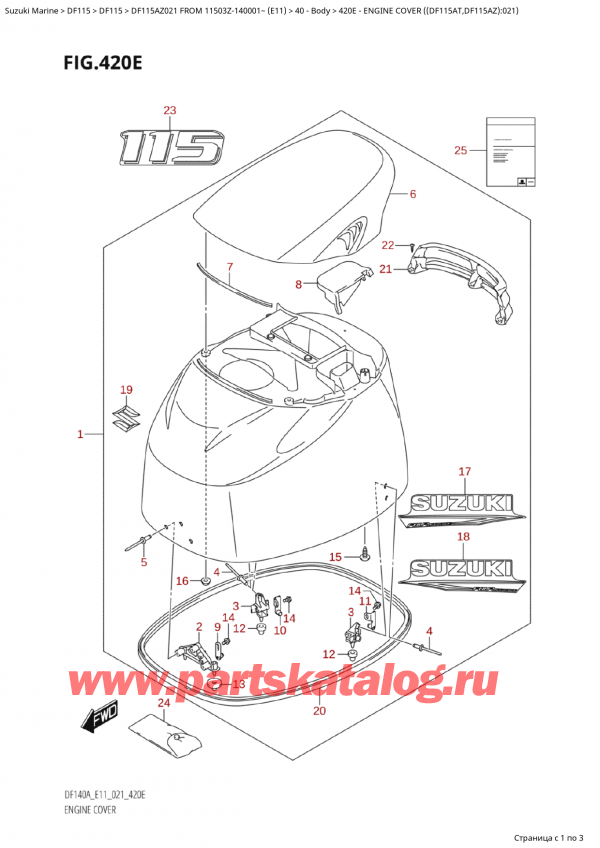  ,   , Suzuki Suzuki DF115A ZL / ZX FROM 11503Z-140001~  (E11 021)  2021 , Engine Cover  ((Df115At,Df115Az):021)
