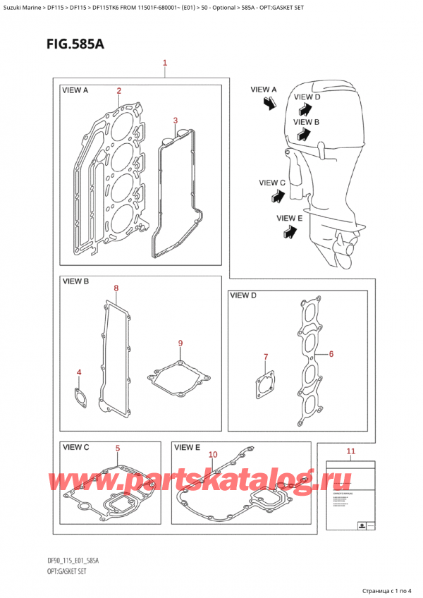  ,   , Suzuki Suzuki DF115TK6 L / X FROM 11501F-680001~ (E01) - 2006  2006 , Opt:gasket Set / :  