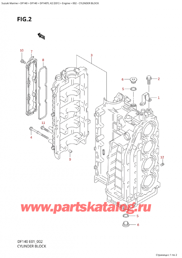 ������ ������������ ��������, �� �����, SUZUKI  Suzuki DF140T L / X K2 (E01 2020), Cylinder Block - ���� ��������