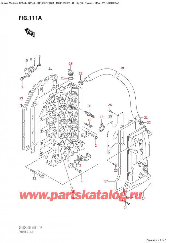 ��������� ������������ ��������, �� ��������� ���������, Suzuki Suzuki DF140A TL / TX FROM 14003F-910001~  (E11 019), ������� ����� �������� - Cylinder Head