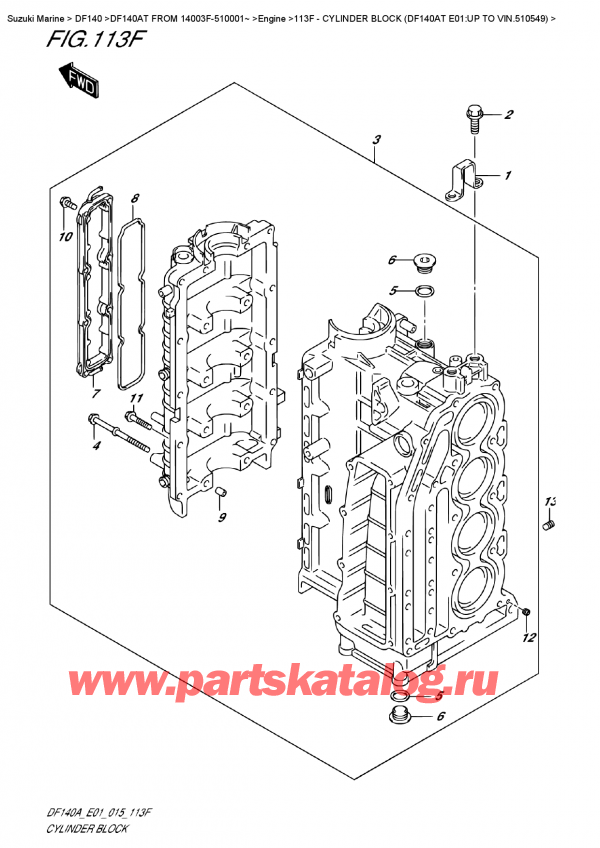 ��������, �� �������� �����, ������ Suzuki DF140A TL / TX FROM 14003F-510001~ , Cylinder  Block (Df140At  E01:up  To  Vin.510549)