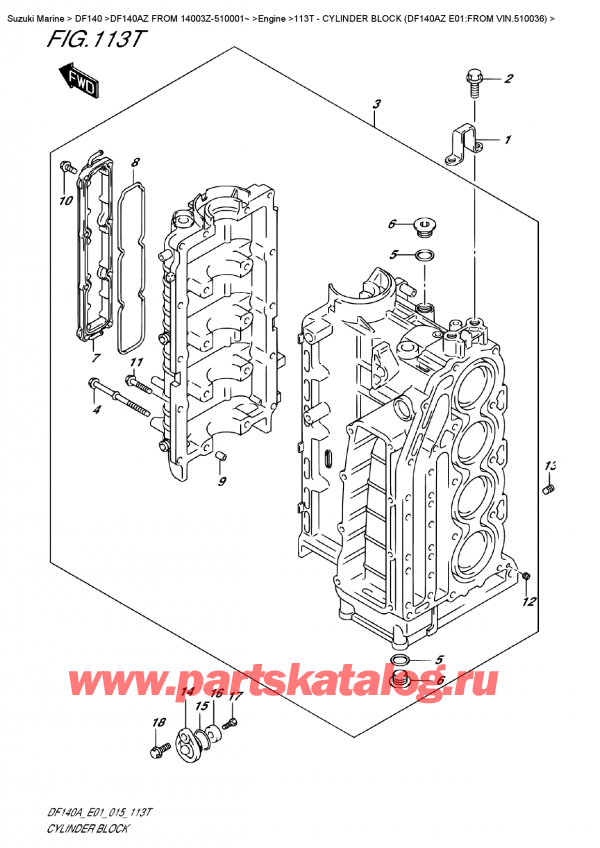  ,   , Suzuki DF140A ZL / ZX FROM 14003Z-510001~   2015 ,   (Df140Az E01: from Vin.510036) - Cylinder  Block (Df140Az  E01:from  Vin.510036)