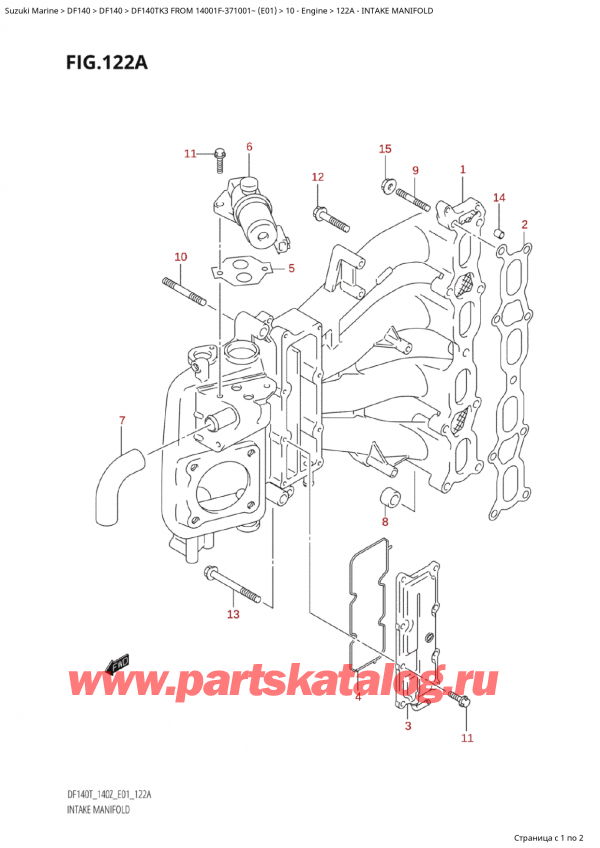   ,   ,  Suzuki DF140T L/X FROM 14001F-371001~ (E01 2003)  2003 , Intake Manifold