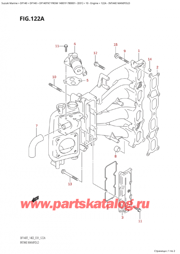  ,   , Suzuki Suzuki DF140TK7 TX / TXX FROM 14001F-780001~ (E01) - 2007  2007 , Intake Manifold