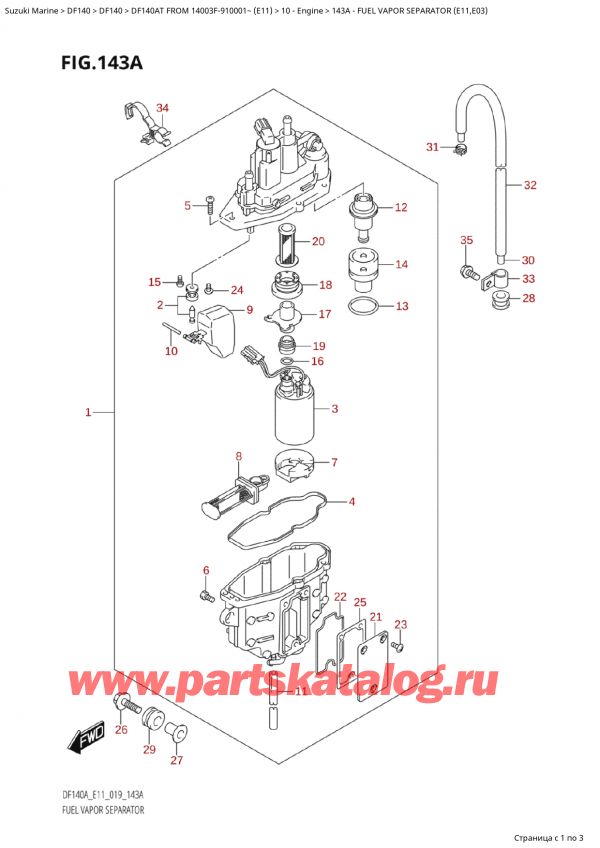  ,   , SUZUKI Suzuki DF140A TL / TX FROM 14003F-910001~  (E11 019)  2019 , Fuel Vapor Separator (E11,E03)