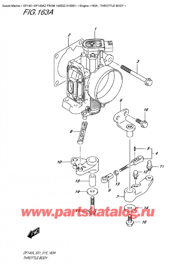  ,   , Suzuki DF140A ZL / ZX FROM 14003Z-510001~   2015 , Throttle  Body