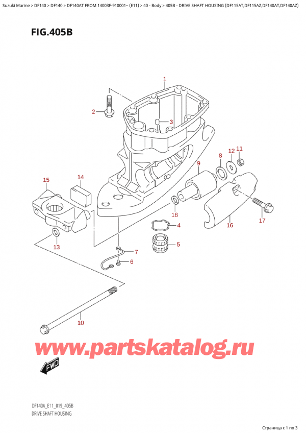 ������������ ��������, �� ��������� ���������, Suzuki Suzuki DF140A TL / TX FROM 14003F-910001~  (E11 019), ������ ���� �������� (Df115At, Df115Az, Df140At, Df140Az) / Drive Shaft Housing (Df115At,Df115Az,Df140At,Df140Az)