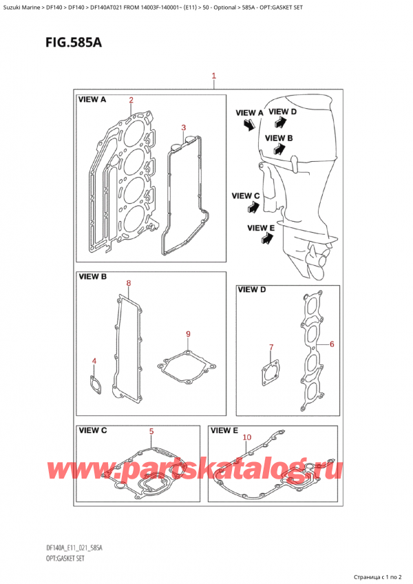  ,    , Suzuki Suzuki DF140A TL / TX FROM 14003F-140001~  (E11 021), Opt:gasket Set