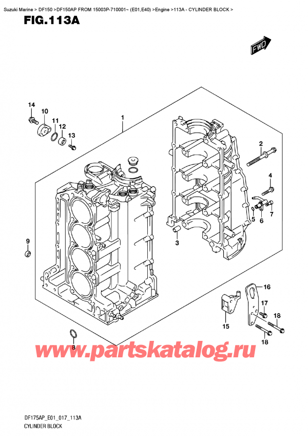  ,  , Suzuki DF150AP '/X FROM 15003P-710001~ (E01)  ,   - Cylinder Block