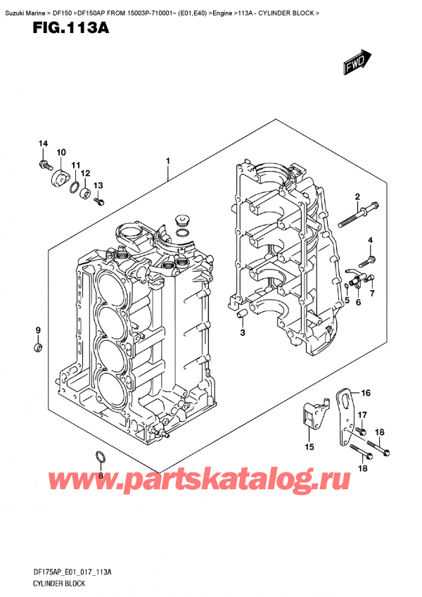  ,   ,  DF150AP '/X FROM 15003P-710001~ (E01)  ,   - Cylinder Block