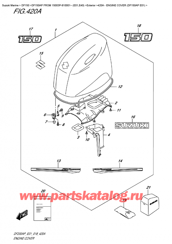 �������������, �� ��������� ���������, Suzuki DF150AP L / X FROM 15003P-810001~ (E01), Engine Cover  (Df150Ap  E01)