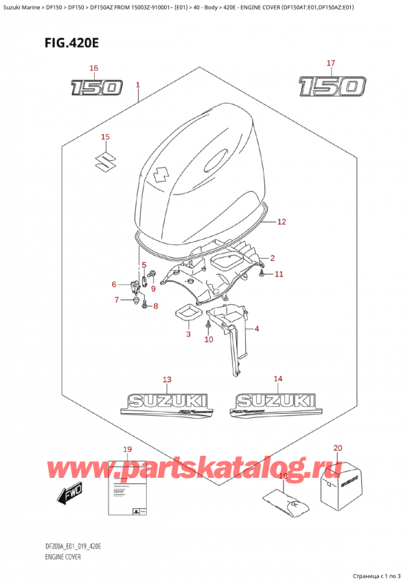   ,   , Suzuki Suzuki DF150A ZL / ZX FROM 15003Z-910001~  (E01 019)  2019 , Engine Cover  (Df150At:e01,Df150Az:e01)