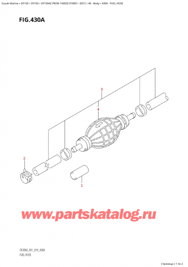  ,   , Suzuki Suzuki DF150A ZL / ZX FROM 15003Z-910001~  (E01 019)  2019 , Fuel Hose