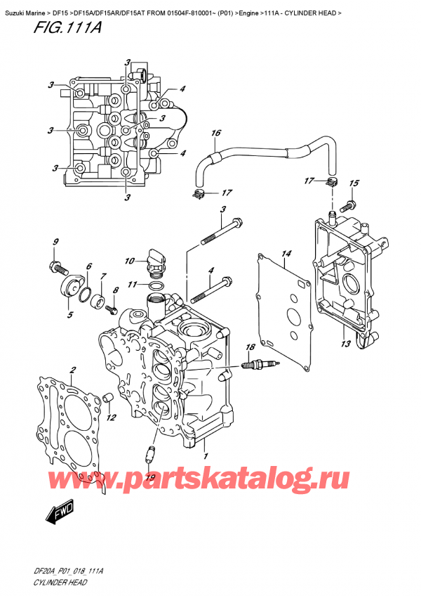 ,   ,  DF15A S / L FROM 01504F-810001~ (P01)  2018 ,    - Cylinder  Head