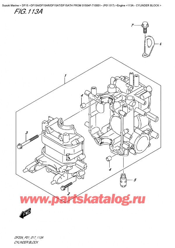  ,   , Suzuki DF15A RS / RL FROM 01504F-710001~ (P01 017) , Cylinder  Block