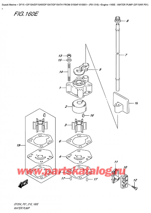  ,    , Suzuki DF15A RS/RL FROM 01504F-610001~ (P01 016) ,   (Df15Ar P01) - Water  Pump  (Df15Ar  P01)