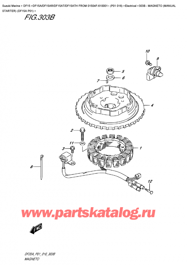  ,    , Suzuki DF15A S/L FROM 01504F-610001~ (P01 016) , Magneto  (Manual  Starter)  (Df15A  P01)