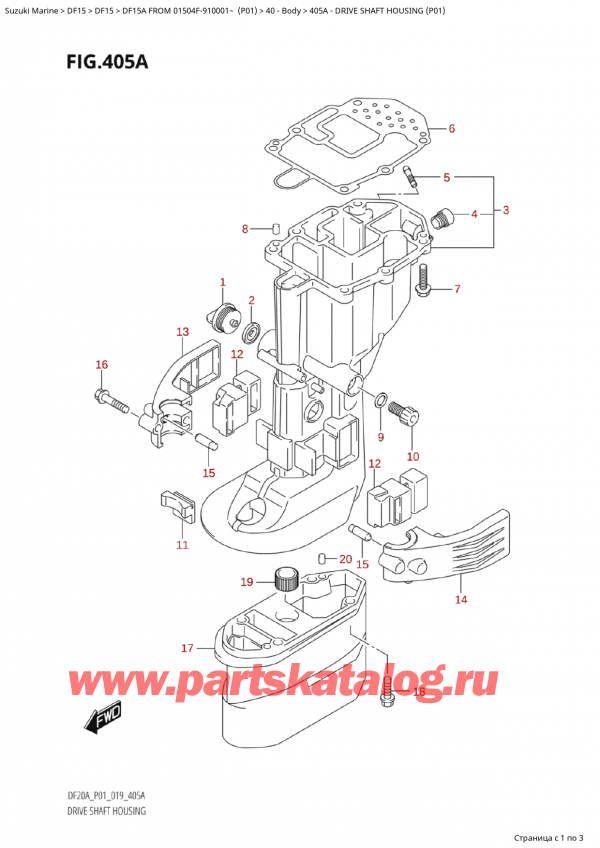   ,  , Suzuki  DF15A ES / EL FROM 01504F-910001~ (P01)   2019 ,    (P01) / Drive Shaft Housing (P01)