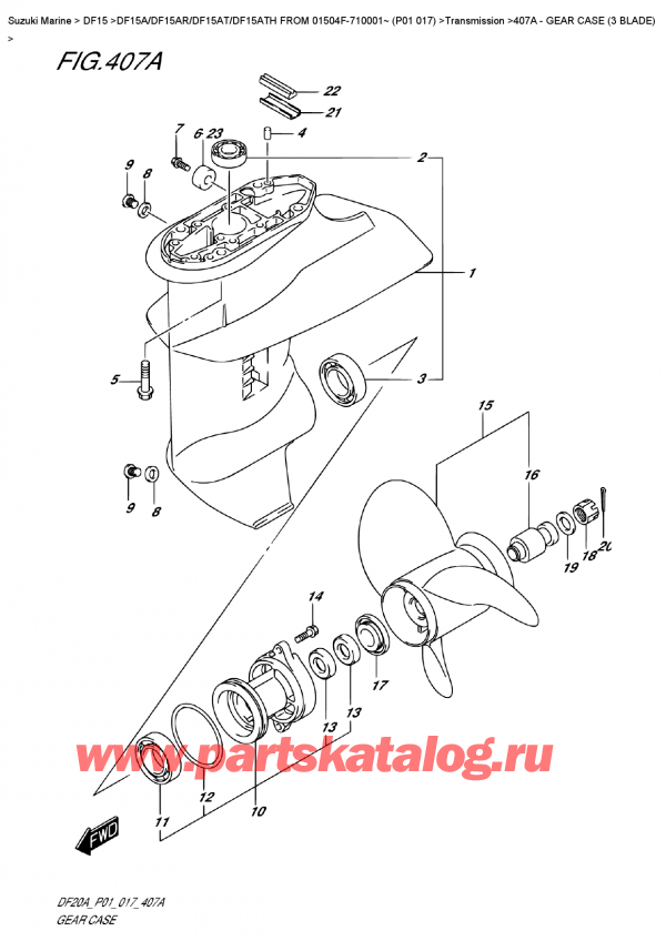   ,   , Suzuki Suzuki DF15A ES / EL FROM 01504F-710001~ (P01 017)   2017 ,    (3 Blade)