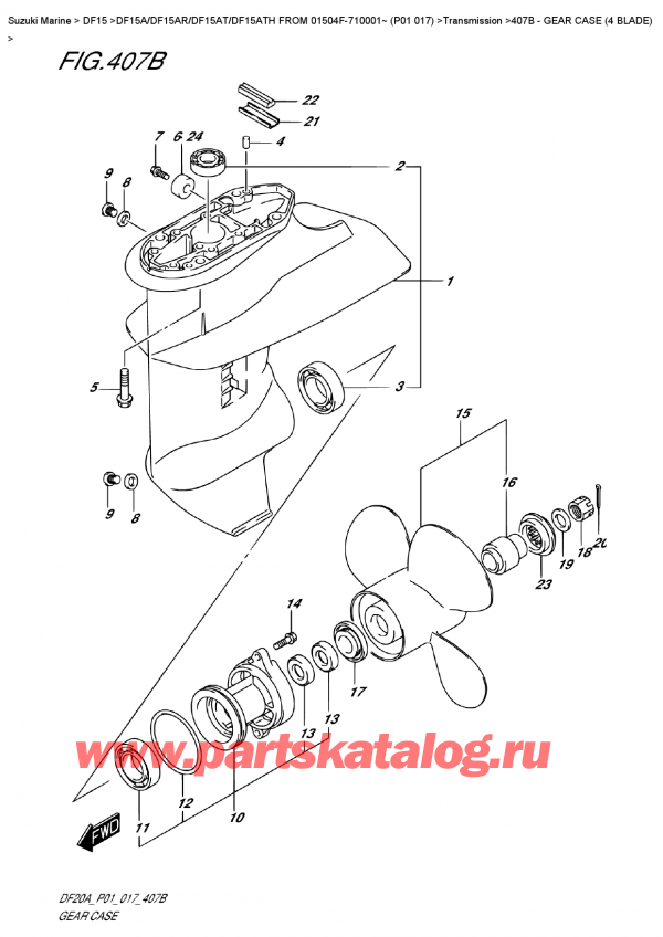 ,   ,  Suzuki DF15A ES / EL FROM 01504F-710001~ (P01 017)   2017 , Gear  Case  (4  Blade) /    (4 Blade)