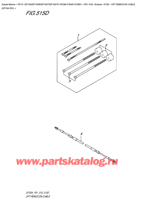   ,   , Suzuki DF15A ES / EL FROM 01504F-610001~ (P01 016)   2016 , Opt:remocon  Cable  (Df15A  P01)