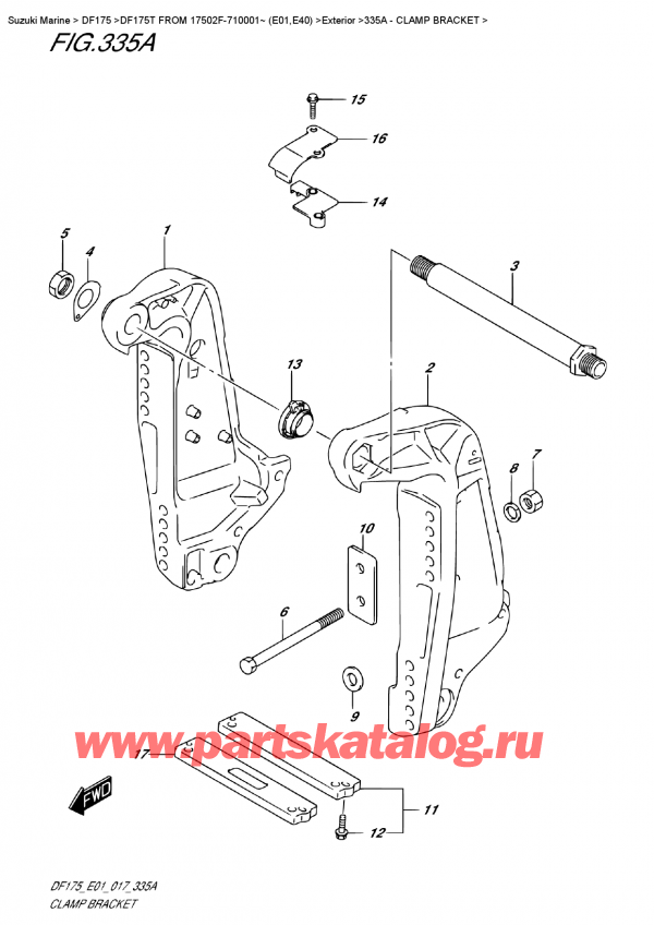  ,   , SUZUKI DF175T L/X FROM 17502F-710001~ (E01)   2017 ,   - Clamp Bracket