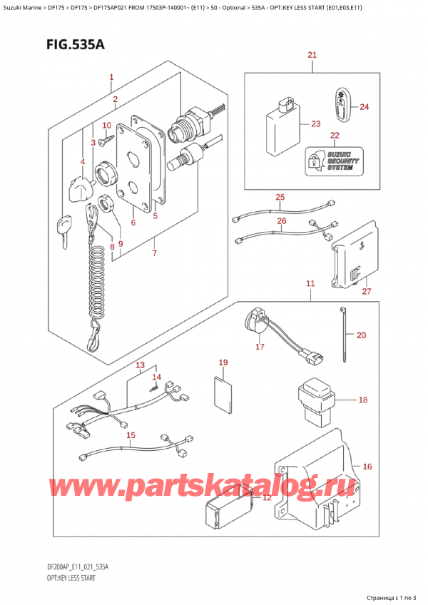  ,    , Suzuki Suzuki DF175AP L / X FROM 17503P-140001~  (E01 021), Opt:key Less Start (E01,E03,E11)