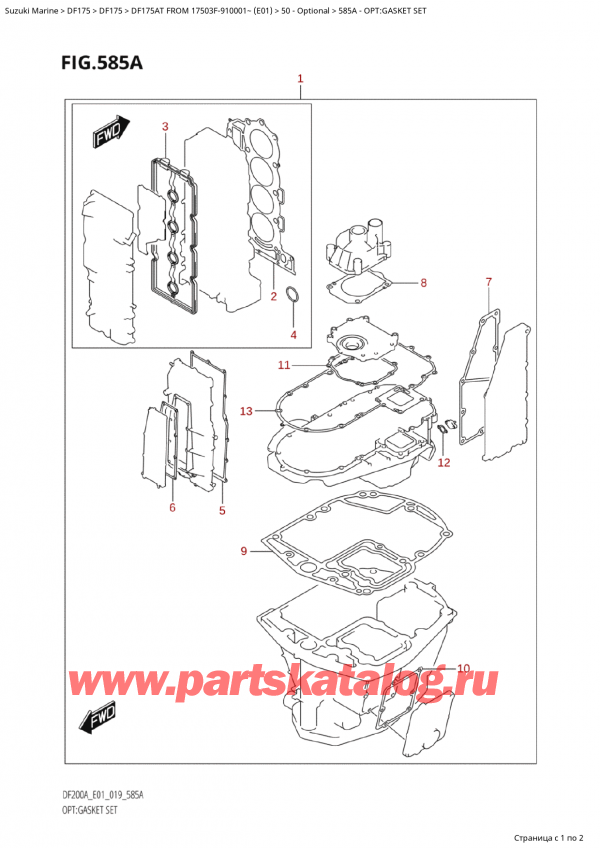 ,   , Suzuki Suzuki DF175A TL / TX FROM 17503F-910001~  (E01 019)  2019 , :   - Opt:gasket Set