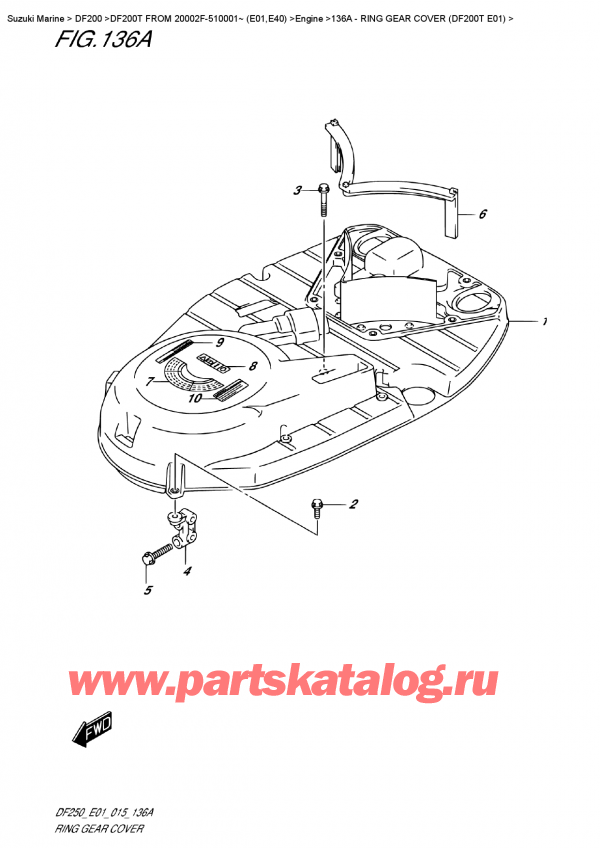 ������������ ��������, �� ��������� �������� ���������, Suzuki DF200T L / X / XX FROM 20002F-510001~ (E01)  ������ 2015 ����, Ring  Gear Cover  (Df200T  E01)