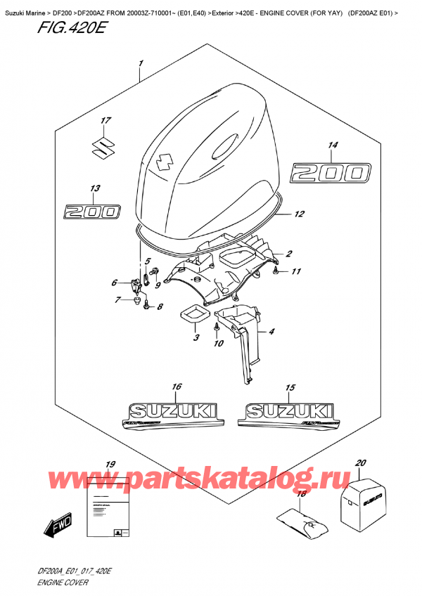  ,   , SUZUKI DF200A ZL / ZX FROM 20003Z-710001~ (E01)    2017 ,   () (    ()) (Df200Az E01)