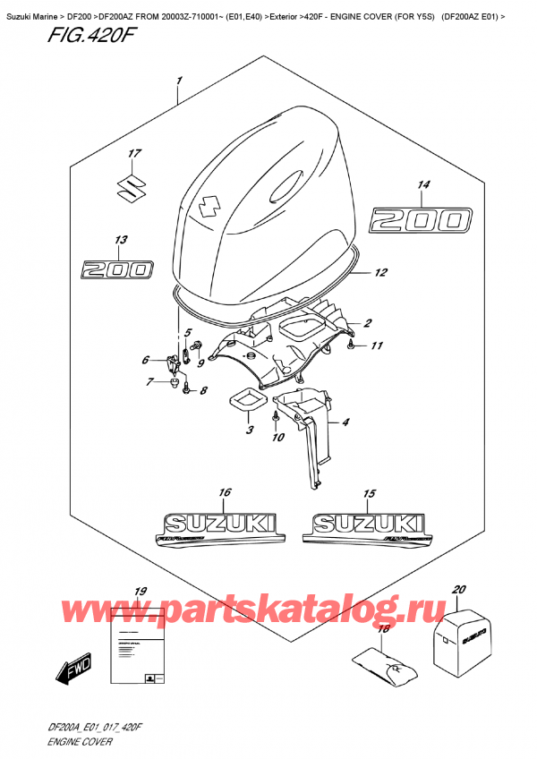  ,   , Suzuki DF200A ZL / ZX FROM 20003Z-710001~ (E01)  ,   () (   ) (Df200Az E01)