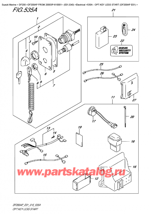  , , Suzuki DF200AP L/X FROM 20003P-610001~ (E01)    2016 , :  Less Start (Df200Ap E01)