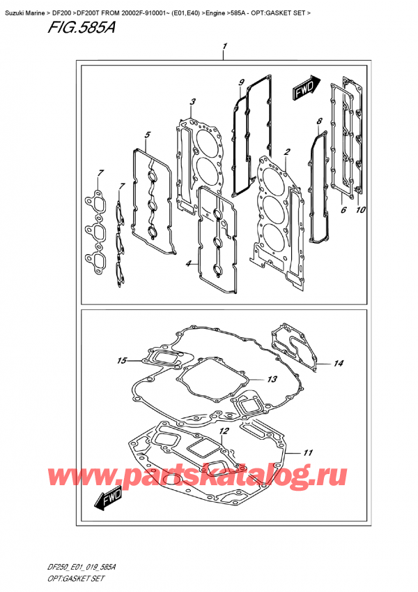 ,   , SUZUKI DF200T X FROM 20002F-910001~ (E01), :   - Opt:gasket  Set