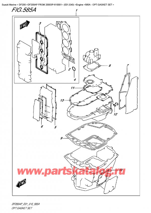   ,   , SUZUKI DF200AP L/X FROM 20003P-610001~ (E01)  , :   / Opt:gasket  Set