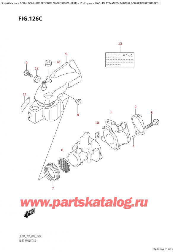  ,    ,  Suzuki DF20A TS / TL FROM 02002F-910001~  (P01 019)  2019 , Inlet Manifold  (Df20A,Df20Ar,Df20At,Df20Ath)
