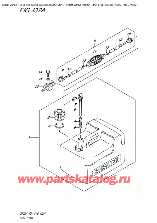  ,   , Suzuki DF20A S/L FROM 02002F-610001~ (P01 016)   2016 , Fuel  Tank